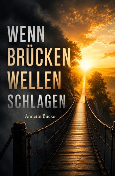 Produktbild: Wenn Br&uuml;cken Wellen schlagen