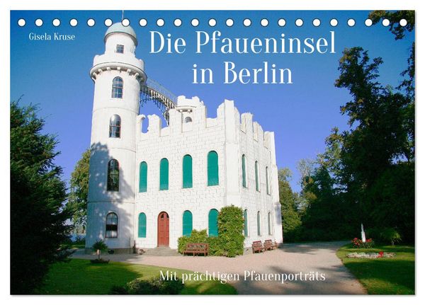 Produktbild: Die Pfaueninsel in Berlin (Tischkalender 2026 DIN A5 quer), CALVENDO Monatskalender
