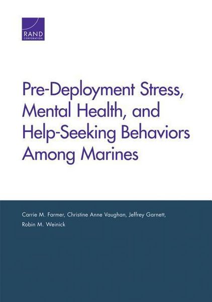 Produktbild: Pre-Deployment Stress, Mental Health, and Help-Seeking Behaviors Among Marines