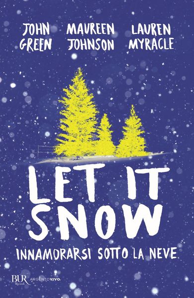 Produktbild: Let it snow. Innamorarsi sotto la neve