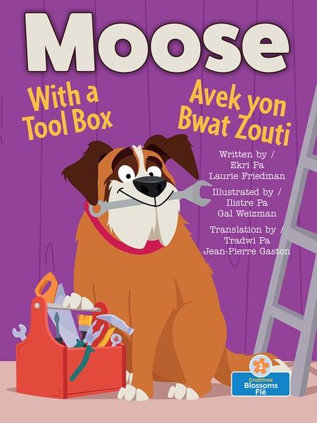 Produktbild: Moose Avek Yon Bwat Zouti (Moose with a Tool Box) Bilingual Eng/Cre