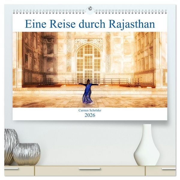 Produktbild: Eine Reise durch Rajasthan (hochwertiger Premium Wandkalender 2026 DIN A2 quer), Kunstdruck in Hochglanz