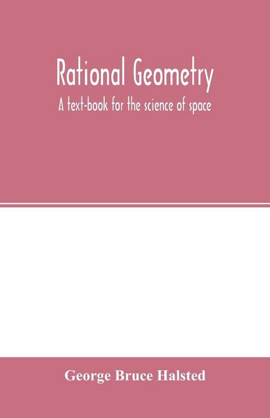 Produktbild: Rational geometry; a text-book for the science of space