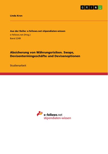 Produktbild: Absicherung von W&auml;hrungsrisiken. Swaps, Devisentermingesch&auml;fte und Devisenoptionen