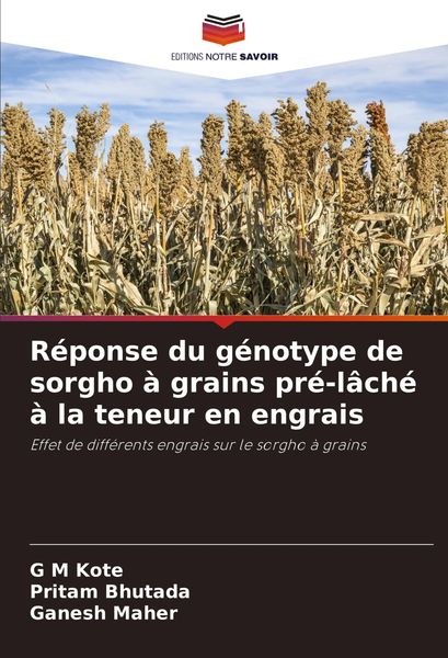 Produktbild: R&eacute;ponse du g&eacute;notype de sorgho &agrave; grains pr&eacute;-l&acirc;ch&eacute; &agrave; la teneur en engrais