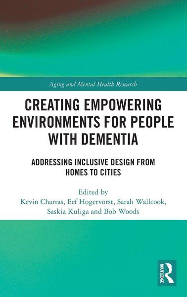 Produktbild: Creating Empowering Environments for People with Dementia