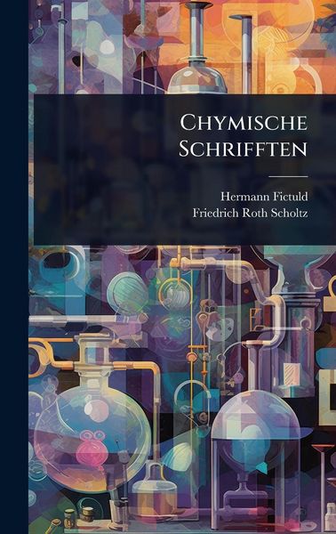 Produktbild: Chymische Schrifften