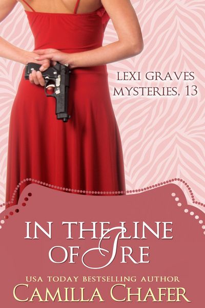 Produktbild: In the Line of Ire (Lexi Graves Mysteries, 13)
