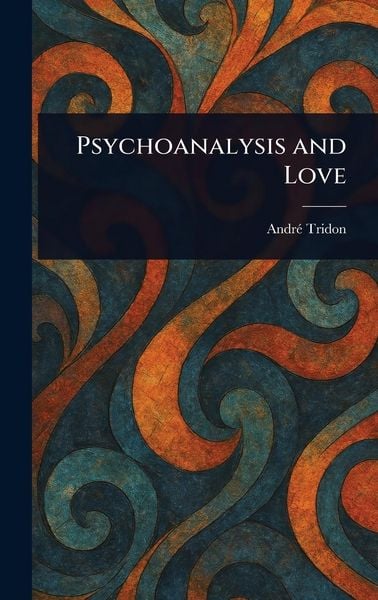 Produktbild: Psychoanalysis and Love