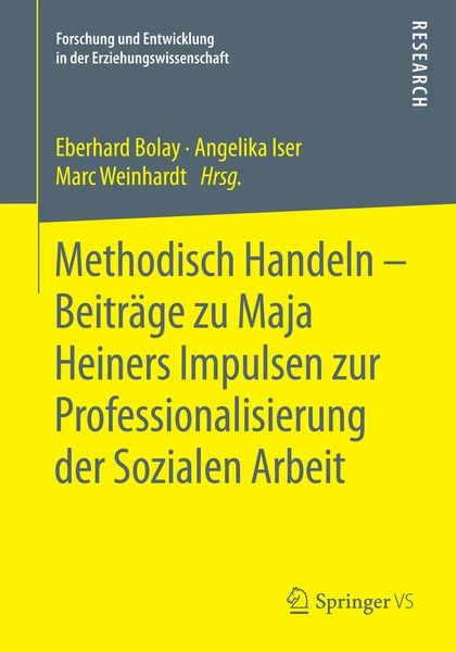 Produktbild: Methodisch Handeln &ndash; Beitr&auml;ge zu Maja Heiners Impulsen zur Professionalisierung der Sozialen Arbeit