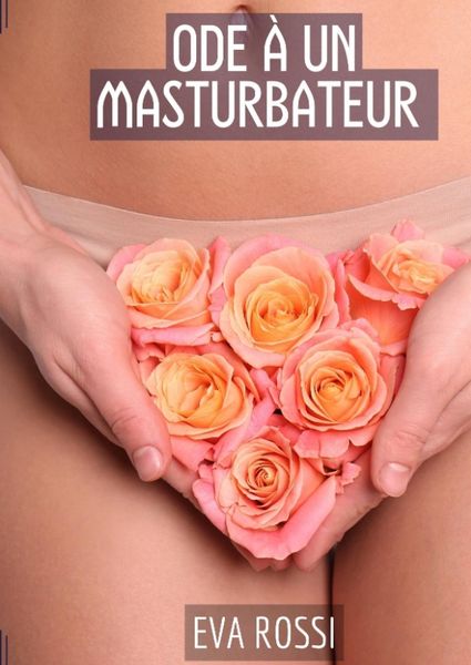 Produktbild: Ode &agrave; un Masturbateur