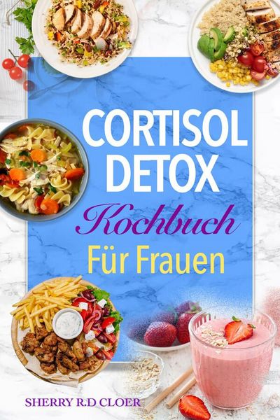Produktbild: Cortisol Detox Kochbuch f&uuml;r Frauen