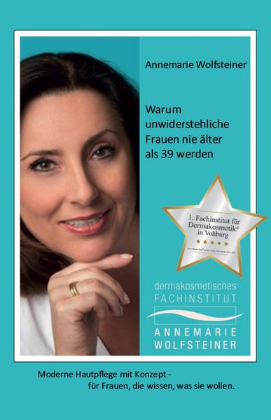 Produktbild: Warum unwiderstehliche Frauen nie &auml;lter als 39 werden