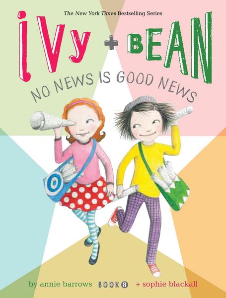 Produktbild: Ivy and Bean No News Is Good News (Book 8)