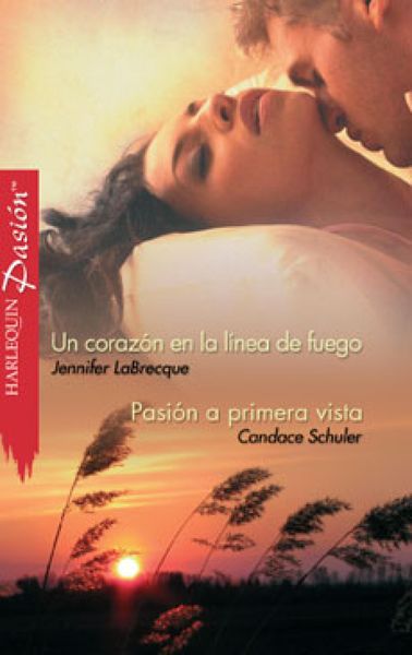 Produktbild: Un coraz&oacute;n en la l&iacute;nea de fuego - Pasi&oacute;n a primera vista