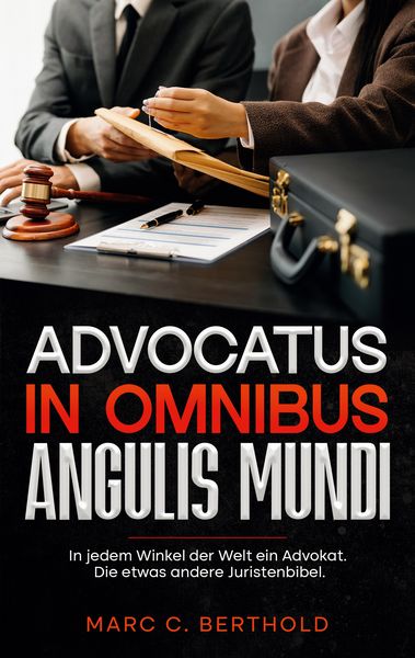 Produktbild: Advocatus in omnibus angulis mundi