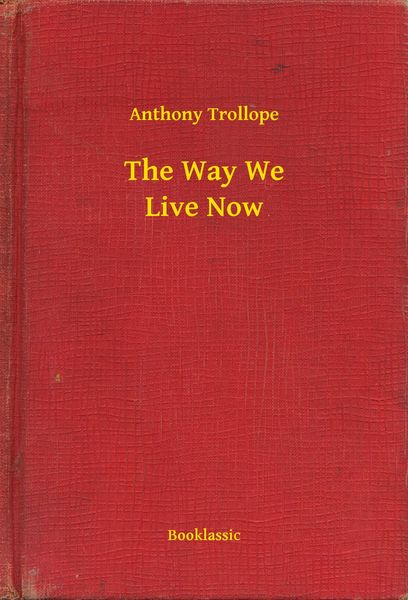 Produktbild: The Way We Live Now