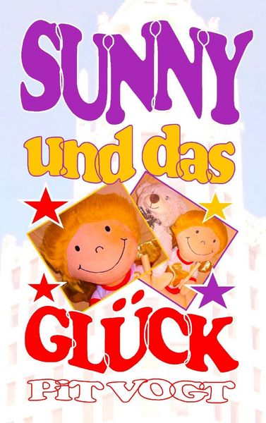 Produktbild: Sunny und das Gl&uuml;ck