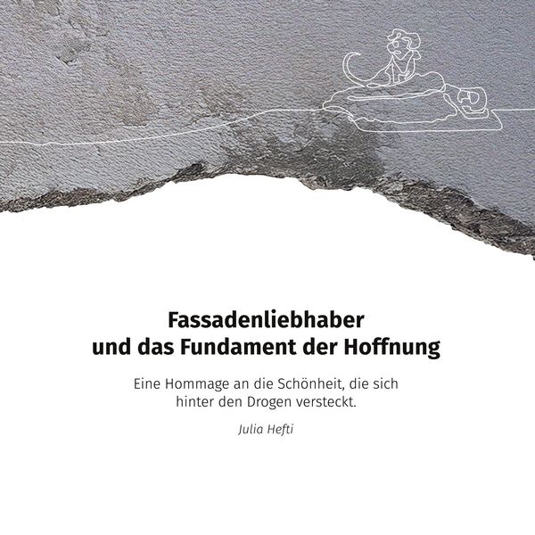 Fassadenliebhaber und das Fundament der Hoffnung, Taschenbuch von Julia Hefti, BoD – Books on Demand, 978-3-8192-0059-5