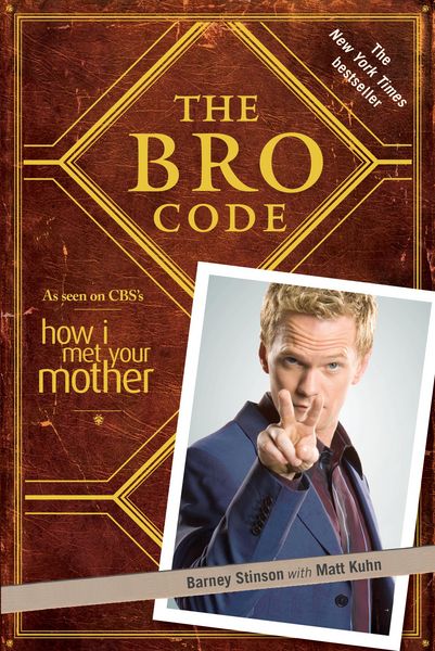 The Bro Code (Ausgabe auf englisch), Taschenbuch von Barney Stinson, Simon + Schuster LLC, 978-1-4391-1000-3