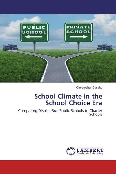 Produktbild: School Climate in the School Choice Era