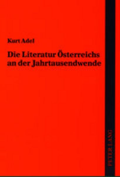Produktbild: Die Literatur &Ouml;sterreichs an der Jahrtausendwende