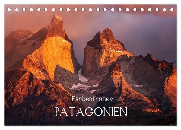 Produktbild: Farbenfrohes Patagonien (Tischkalender 2026 DIN A5 quer), CALVENDO Monatskalender
