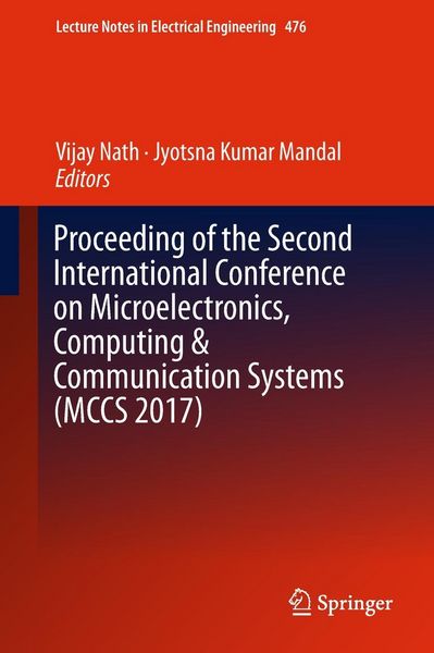Produktbild: Proceeding of the Second International Conference on Microelectronics, Computing & Communication Systems (MCCS 2017)