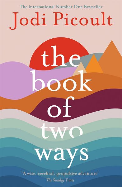 Produktbild: The Book of Two Ways: The stunning bestseller about life, death and missed opportunities