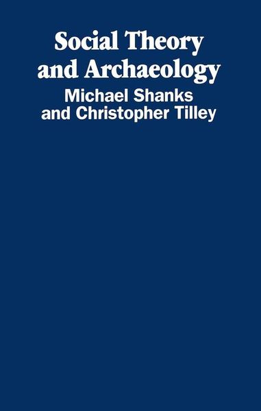 Produktbild: Social Theory and Archaeology