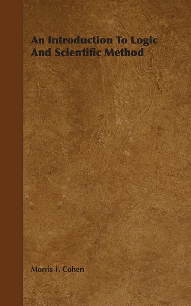 Produktbild: An Introduction to Logic and Scientific Method