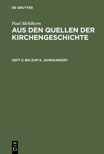 Bis zum 9. Jahrhundert, Gebundene Ausgabe von Paul Mehlhorn, De Gruyter, 9783111066059