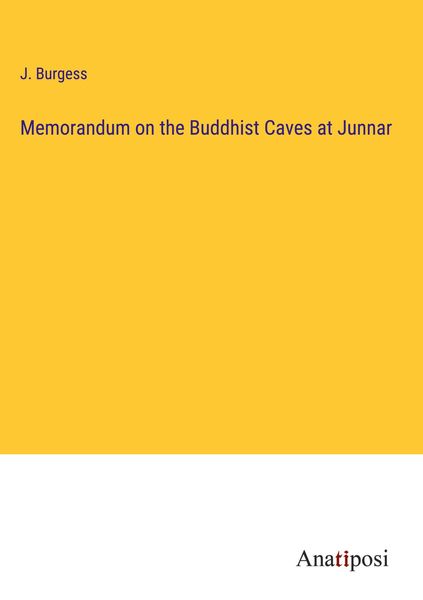 Produktbild: Memorandum on the Buddhist Caves at Junnar