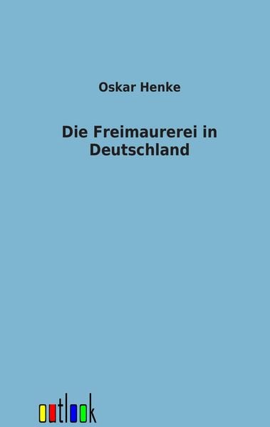 Produktbild: Die Freimaurerei in Deutschland