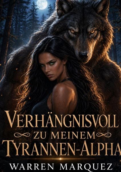 Produktbild: Verh&auml;ngnisvoll zu meinem Tyrannen-Alpha