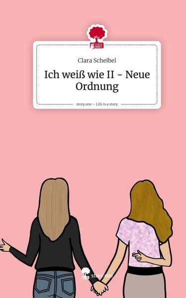 Produktbild: Ich wei&szlig; wie II - Neue Ordnung. Life is a Story - story.one