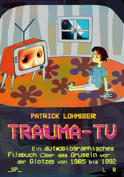 Produktbild: Trauma-TV: Gruseln vor der Glotze