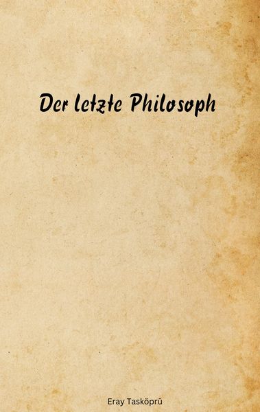 Produktbild: Der letzte Philosoph