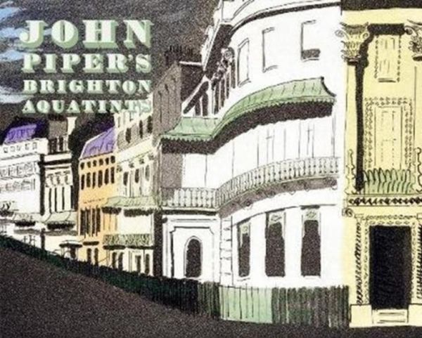 Produktbild: John Piper's Brighton Aquatints