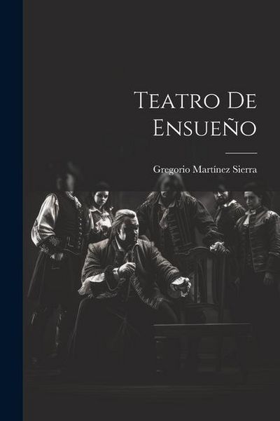Produktbild: Teatro De Ensue&ntilde;o