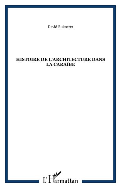 Produktbild: Histoire de l'architecture dans la Cara&iuml;be