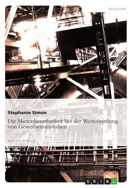 Produktbild: Die Mieterdienstbarkeit bei der Wertermittlung von Gewerbeimmobilien
