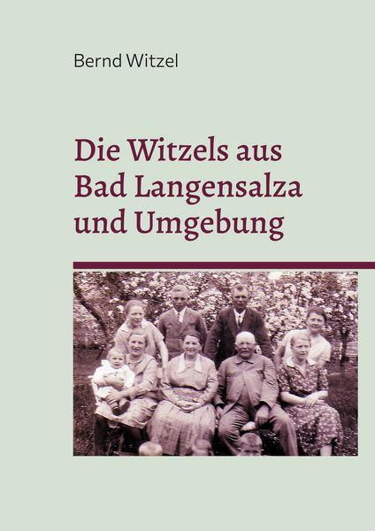 Produktbild: Die Witzels aus Bad Langensalza und Umgebung
