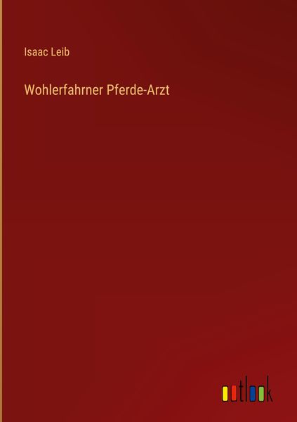 Produktbild: Wohlerfahrner Pferde-Arzt