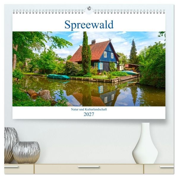 Produktbild: Spreewald Natur und Kulturlandschaft (hochwertiger Premium Wandkalender 2027 DIN A2 quer), Kunstdruck in Hochglanz