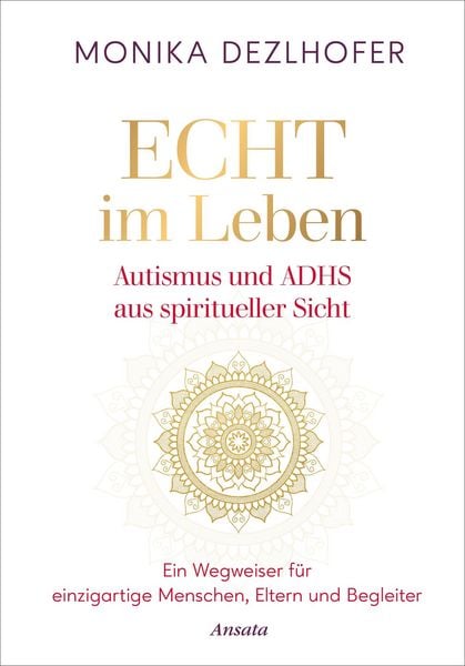 Produktbild: Echt im Leben. Autismus und ADHS aus spiritueller Sicht