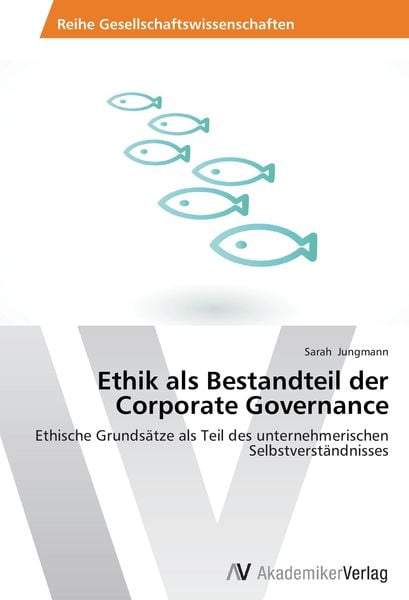 Produktbild: Ethik als Bestandteil der Corporate Governance