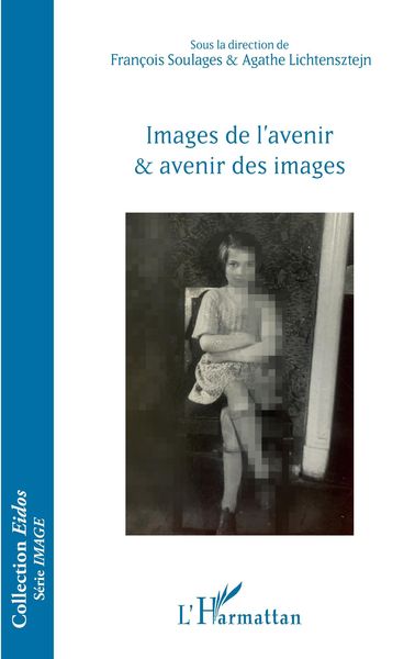 Produktbild: Images de l'avenir et avenir des images