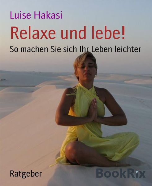 Produktbild: Relaxe und lebe!