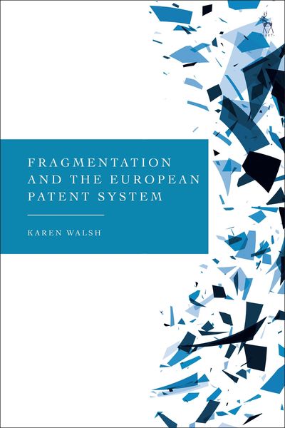 Produktbild: Fragmentation and the European Patent System